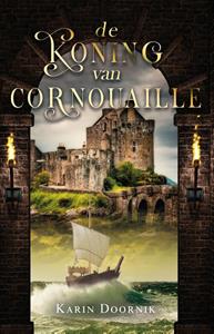 Karin Doornik De koning van Cornouaille -   (ISBN: 9789464640915)