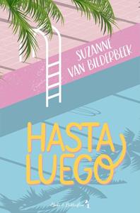 Suzanne van Bilderbeek Hasta Luego -   (ISBN: 9789464661309)