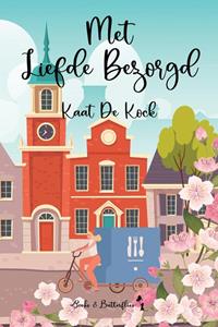 Kaat de Kock Met liefde bezorgd -   (ISBN: 9789464661545)