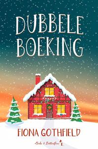 Fiona Gothfield Dubbele boeking -   (ISBN: 9789464661590)