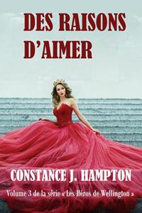 Constance J. Hampton Des Raisons d'Aimer -   (ISBN: 9789492397522)