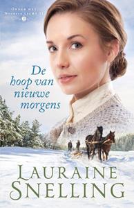 Lauraine Snelling De hoop van nieuwe morgens -   (ISBN: 9789492408815)