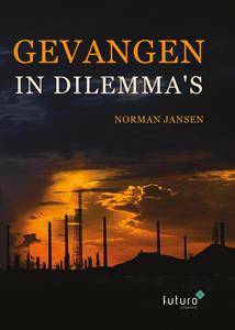 Norman Jansen Gevangen in dilemma's -   (ISBN: 9789492939678)