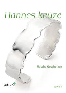 Mascha Gesthuizen Hannes keuze -   (ISBN: 9789492939845)
