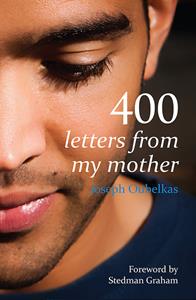 Joseph Oubelkas 400 Letters from my mother -   (ISBN: 9789493105300)