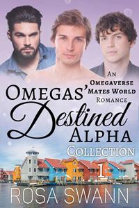 Rosa Swann Omegas' Destined Alpha Collection 1 -   (ISBN: 9789493139527)