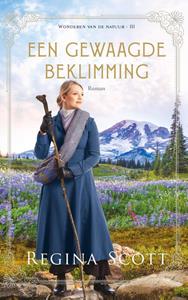 Regina Scott Een gewaagde beklimming -   (ISBN: 9789493208520)