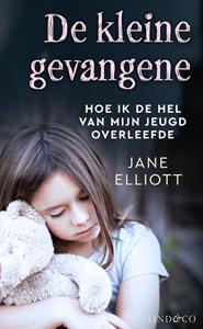 Jane Elliott De kleine gevangene -   (ISBN: 9789493285118)