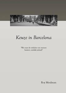 Roy Meulman Keuze in Barcelona -   (ISBN: 9789402122701)