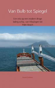 Arend Zeebeer Van bulb tot spiegel -   (ISBN: 9789402129601)