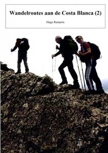 Hugo Renaerts Wandelroutes aan de Costa Blanca -   (ISBN: 9789402147643)