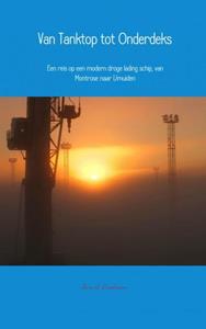 Arend Zeebeer Van tanktop tot onderdeks -   (ISBN: 9789402152234)