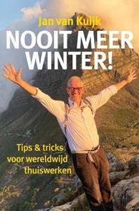 Jan van Kuijk Nooit meer winter! -   (ISBN: 9789403629193)