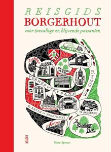 Marc Spruyt Reisgids Borgerhout -   (ISBN: 9789460582899)