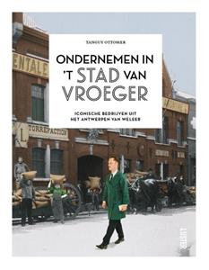 Tanguy Ottomer Ondernemen in 't stad van vroeger -   (ISBN: 9789460583377)