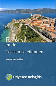 Hester van Delden Elba en de Toscaanse eilanden -   (ISBN: 9789461231642)