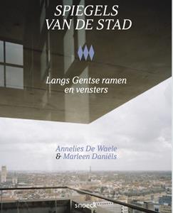 Snoeck Uitgeverij Spiegels van de Stad -   (ISBN: 9789461618078)