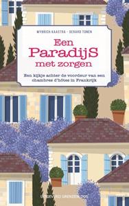 Gerard Tonen, Wybrich Kaastra Een paradijs met zorgen -   (ISBN: 9789461853066)