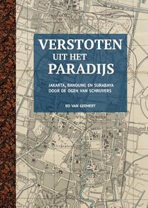 Ko van Geemert Verstoten uit het Paradijs -   (ISBN: 9789462263864)
