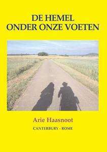 Arie Haasnoot De hemel onder onze voeten -   (ISBN: 9789463458498)
