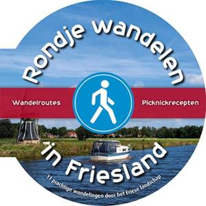 Lantaarn Publishers Rondje wandelen in Friesland -   (ISBN: 9789463542333)