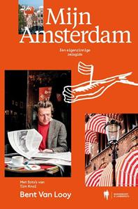 Bent van Looy Mijn Amsterdam -   (ISBN: 9789463938419)