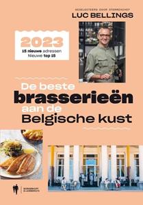 Luc Bellings De beste brasserieën aan de Belgische kust -   (ISBN: 9789463939867)