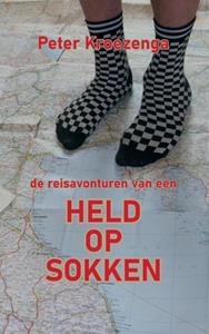 Peter Kroezenga De reisavonturen van een Held op Sokken -   (ISBN: 9789464060430)