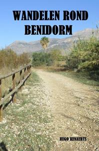 Hugo Renaerts Wandelen Rond Benidorm -   (ISBN: 9789464185768)