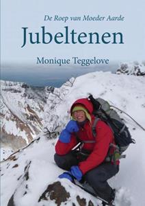 Monique Teggelove Jubeltenen -   (ISBN: 9789464652536)