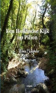 Wilma Hollander Een Hollandse Kijk op Pilion -   (ISBN: 9789464656589)