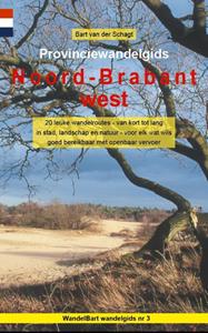 Bart van der Schagt Noord-Brabant west -   (ISBN: 9789491899171)