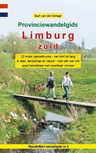 Bart van der Schagt Provinciewandelgids Limburg Zuid -   (ISBN: 9789491899201)