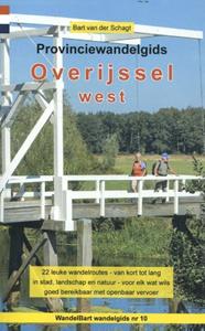 Bart van der Schagt Provinciewandelgids Overijssel West -   (ISBN: 9789491899249)