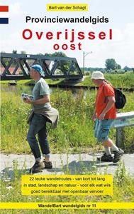Bart van der Schagt Provinciewandelgids Overijssel Oost -   (ISBN: 9789491899256)