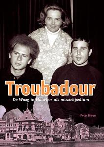 Peter Bruyn Troubadour -   (ISBN: 9789491936364)