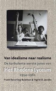 Frank Keverling Buisman, Ingrid Jacobs Van idealisme naar realisme -   (ISBN: 9789492020291)