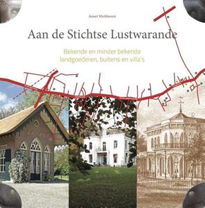 Annet Werkhoven Aan de Stichtse Lustwarande -   (ISBN: 9789492055590)