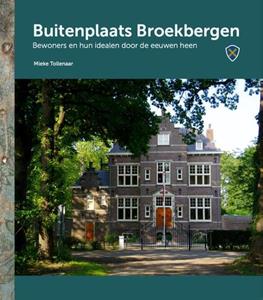 Mieke Tollenaar Buitenplaats Broekbergen -   (ISBN: 9789492055965)