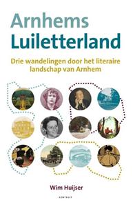 Wim Huijser Arnhems Luiletterland -   (ISBN: 9789492411617)
