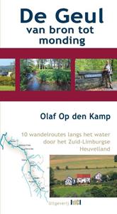 Olaf op den Kamp De Geul van bron tot monding -   (ISBN: 9789493048058)