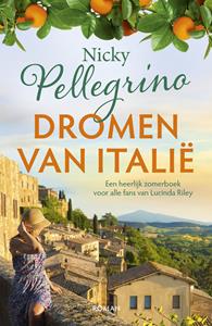 Nicky Pellegrino Dromen van Italië -   (ISBN: 9789026151637)