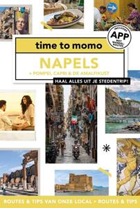 Iris de Brouwer Time to momo Napels + Pompei, Capri & de Amalfikust -   (ISBN: 9789493195745)