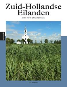 Eva Moraal Zuid-Hollandse Eilanden -   (ISBN: 9789493201200)