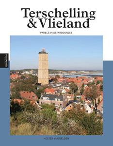 Hester van Delden Terschelling & Vlieland -   (ISBN: 9789493201255)