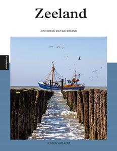 Jeroen Wielaert Zeeland -   (ISBN: 9789493201262)