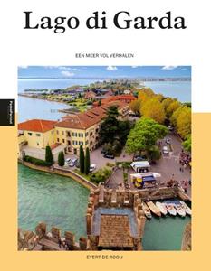 Evert de Rooij Lago di Garda -   (ISBN: 9789493201279)