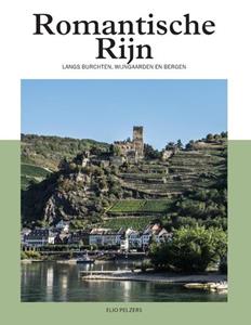 Elio Pelzers Romantische Rijn -   (ISBN: 9789493201996)
