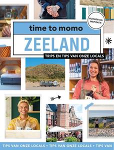 Kim van Zweeden, Melanie van Zweeden Time to momo Zeeland -   (ISBN: 9789493273078)