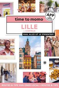 Ine Moreels Time to momo Lille+Kortrijk -   (ISBN: 9789493273177)